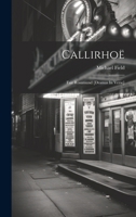 Callirhoë: Fair Rosamund [dramas In Verse] 1021769959 Book Cover