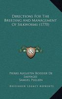 Directions For The Breeding And Management Of Silkworms 1166011844 Book Cover