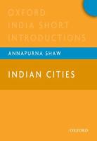 India Cities: Oxford India Short Introductions 0198075367 Book Cover