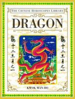 Chinese Horoscopes Library: Dragon 1564586022 Book Cover