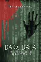 Dark Data : Book 1 of the Dark Data Series 1958019208 Book Cover