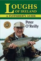 Loughs of Ireland: A Flyfisher's Guide 0811710254 Book Cover