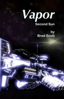 Vapor: Second Sun B0B3XLTMKJ Book Cover