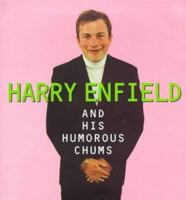 Harry Enfield and His Humorous Chums 0140272038 Book Cover