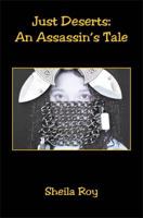 Just Deserts: - An Assassin's Tale 1598248979 Book Cover