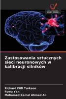 Zastosowania sztucznych sieci neuronowych w kalibracji silników (Polish Edition) 620895052X Book Cover