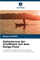 Optimierung der Schifffahrt auf dem Kongo-Fluss 620969389X Book Cover