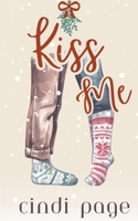 Kiss Me B0CM93TY3N Book Cover