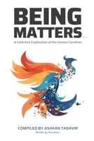 Being Matters - Volume 1 1922433276 Book Cover