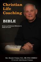 Christian Life Coaching Bible 1537524585 Book Cover