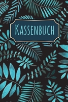 Kassenbuch: Kassenbuch mit 120 Seiten im Format A5 f�r einfache Buchf�hrung mit Einnahmen, Ausgaben, Saldo mit Farn Pflanzen Muster (Softcover) 1700532138 Book Cover