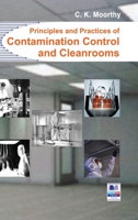 Principles and Practices of Contamination Control and Cleanrooms 9386819600 Book Cover