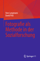 Fotografie als Methode in der Sozialforschung 9819958873 Book Cover