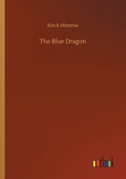 The Blue Dragon 3752417463 Book Cover