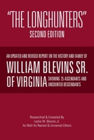 “THE LONGHUNTERS”: Second Edition 1669819132 Book Cover