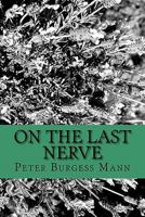 On the Last Nerve 1453710868 Book Cover