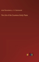 The Life of the Countess Emily Plater 3385116252 Book Cover