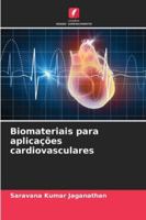 Biomateriais para aplicações cardiovasculares (Portuguese Edition) 6202460458 Book Cover