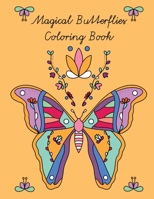 Magical Butterflies Coloring Book B08ZQ55GLG Book Cover