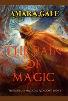 The Pain of Magic B08NR9QYYS Book Cover