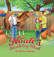 Noah's Birthday Wish B0H1Z34FPM Book Cover
