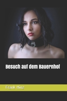 Besuch auf dem Bauernhof 1073849961 Book Cover