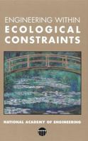 Engineering Within Ecological Constraints 0309051983 Book Cover
