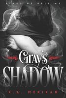 Gray's Shadow 1730815774 Book Cover