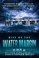 Rise of the Water Margin: A Novel of the Near Future B09SNY8YY8 Book Cover