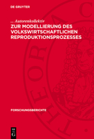 Zur Modellierung Des Volkswirtschaftlichen Reproduktionsprozesses 3112773144 Book Cover