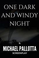 One Dark And Windy Night 1541037278 Book Cover