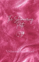 The Shimmering Path 9916887659 Book Cover
