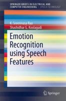Emotion Recognition Using Speech Features 1461451426 Book Cover