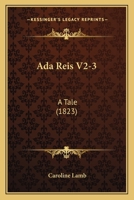 Ada Reis V2-3: A Tale 1436760208 Book Cover