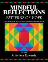 Mindful Reflections: Patterns of Hope 1732242801 Book Cover