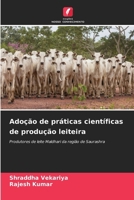 Adoção de práticas científicas de produção leiteira (Portuguese Edition) 6209918891 Book Cover