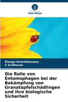 Die Rolle von Entomophagen bei der Bekämpfung von Granatapfelschädlingen und ihre biologische Sicherheit 6205263645 Book Cover