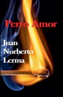Perro Amor (Spanish Edition) B0F2S2WTLD Book Cover