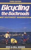 Bicycling the Backroads of Southwest Washington 0898863902 Book Cover