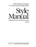 Gpo Style Manual an Official Guide to the Form and Style of Federal Government Printing 1544820992 Book Cover