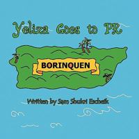 Yeliza Goes to PR 1456018213 Book Cover