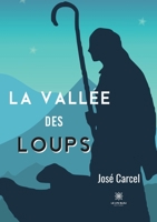 La vall�e des loups B09T5LRCCL Book Cover