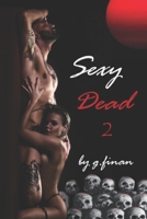 Sexy Dead: Book II B08TSBDYQ9 Book Cover