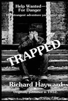 Trapped 1627550690 Book Cover