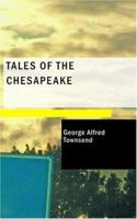 Tales of the Chesapeake 1508569452 Book Cover