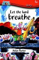 Let the Land Breathe 1859995438 Book Cover