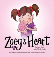 Zoey's Heart 0578548925 Book Cover