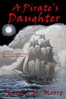 A Pirate's Daughter 1938752678 Book Cover