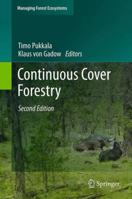 Continuous Cover Forestry (Managing Forest Ecosystems) 940073803X Book Cover