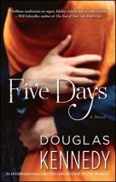 Five Days: A Novel 0091795826 Book Cover